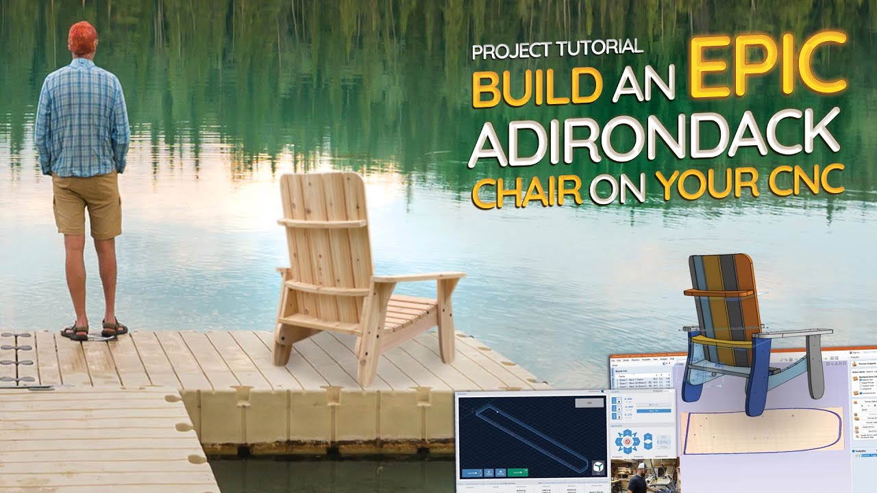 Build an Epic Adirondack Chair on Your CNC